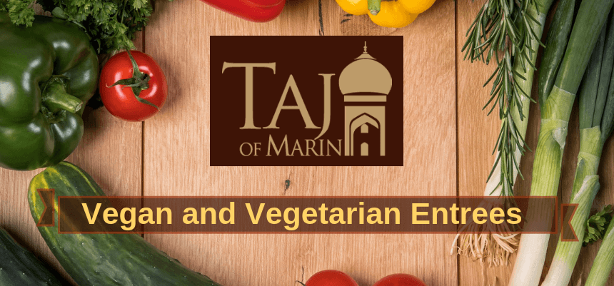 Vegan and Vegetarian Entrees