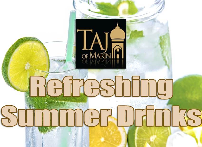 Refreshing Summer Drinks at Taj of Marin
